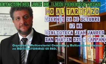El Juez LUIS ARIAS disertar&aacute; sobre la acci&oacute;n y efecto de los tarifazos