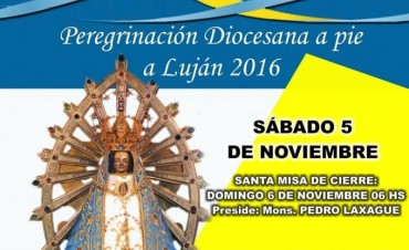 Palabras de Monseñor Pedro Laxague: Invitación a la 38° Peregrinación a pie a Luján