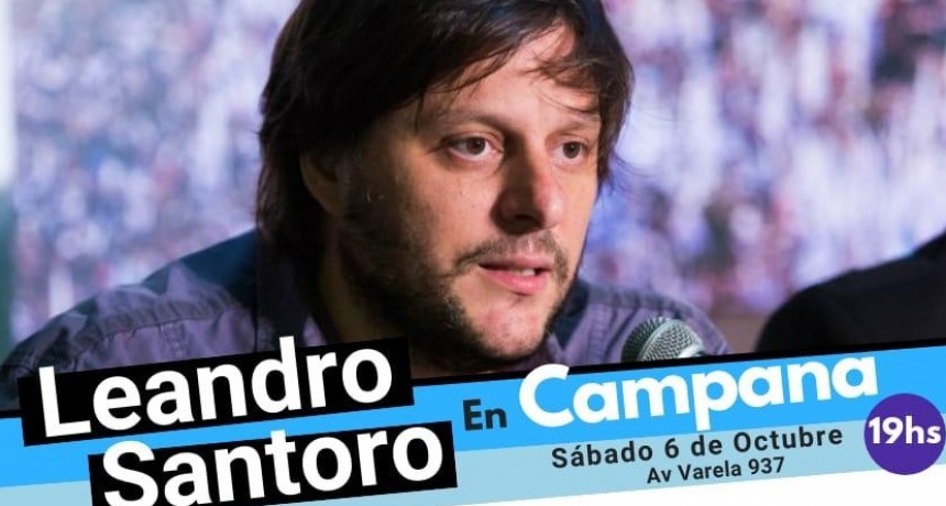 Vamos Campana invita a la presentaci�n en Campana de Leandro Santoro