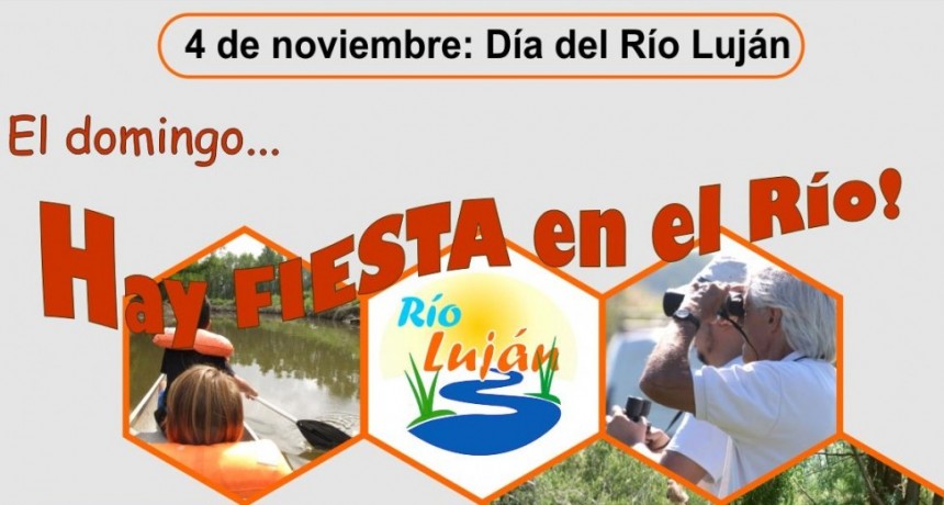 Hay Fiesta en el R�o con motivo del D?&reg;a del R�o Luj?&nbsp;n