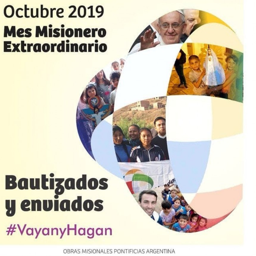 El 1&deg; de Octubre comenz&oacute; el Mes Misionero Extraordinario declarado por el Papa Francisco.
