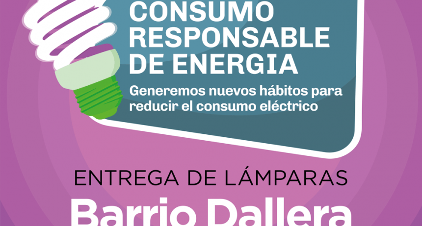 Este lunes se entregar&aacute;n l&aacute;mparas de bajo consumo en Dallera