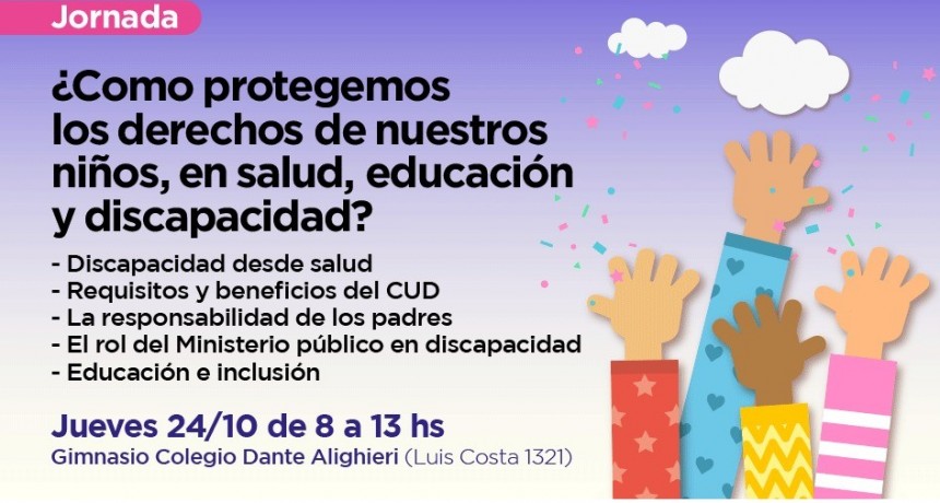 Se viene una jornada sobre los derechos de los ni&ntilde;os en salud, educaci&oacute;n y discapacidad 
