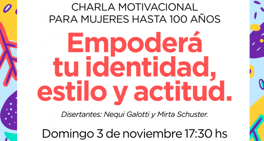 Invitan a las vecinas a una charla motivacional 