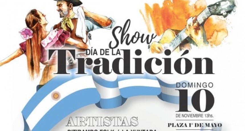 Se viene un gran show del D&iacute;a de la Tradici&oacute;n