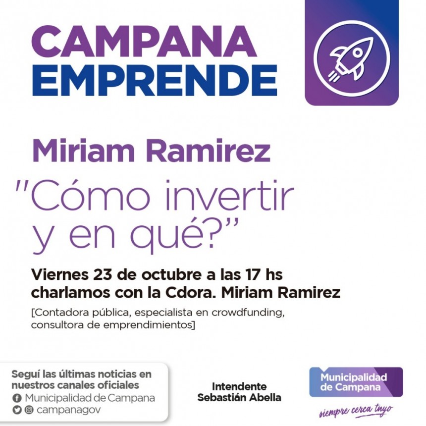 “¿Cómo invertir y en qué?” será la nueva charla de Campana Emprende 