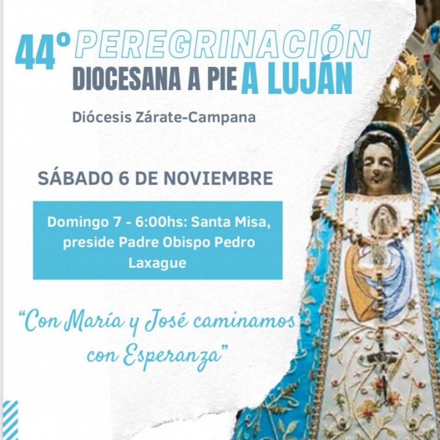  Se realiza la Peregrinación a Luján el sábado 6 de noviembre