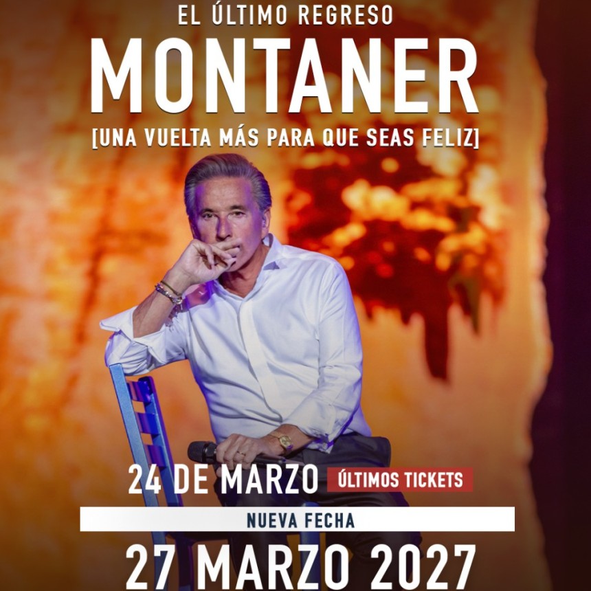 MONTANER suma una segunda fecha en MOVISTAR ARENA para que seas feliz