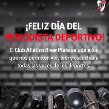Gracias al Club Atl�tico River Plate por el saludo en nuestro d�a