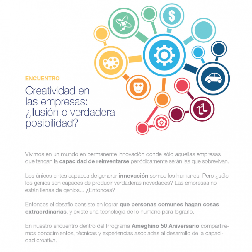 ENCUENTRO: "Creatividad en las empresas, ilusi&oacute;n o verdadera posibilidad"         