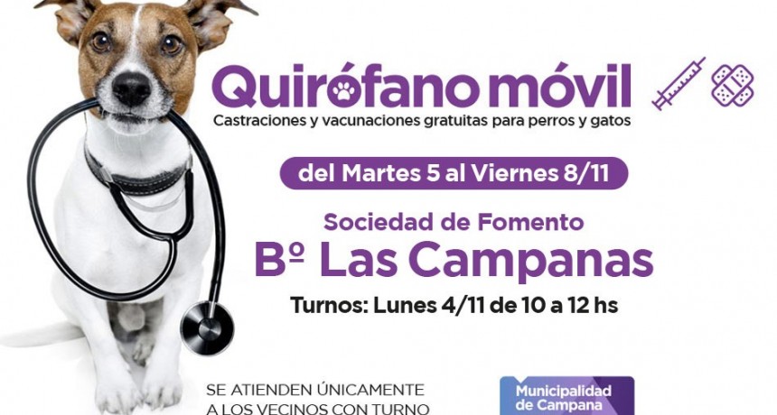 El quir&oacute;fano m&oacute;vil visitar&aacute; el barrio Las Campanas 
