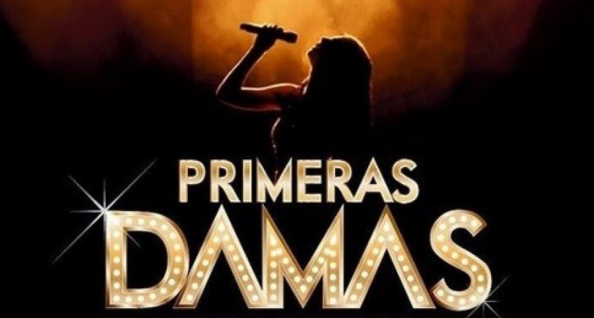 Primeras Damas del Musical &iexcl;&Uacute;nica funci&oacute;n!