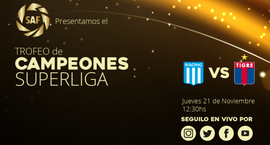 Se presenta el Trofeo de Campeones de la Superliga Argentina