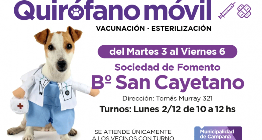 El quir&oacute;fano m&oacute;vil estar&aacute; la semana pr&oacute;xima en San Cayetano
