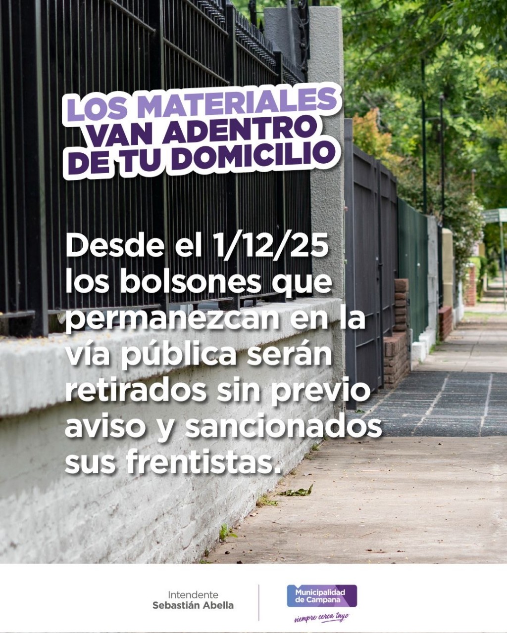 Sancionarán a los frentistas que acopien bolsones de materiales en sus veredas   