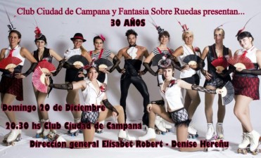CLUB CIUDAD DE CAMPANA Y FANTAS&Iacute;A  SOBRE RUEDAS PRESENTAN  30 A&Ntilde;OS