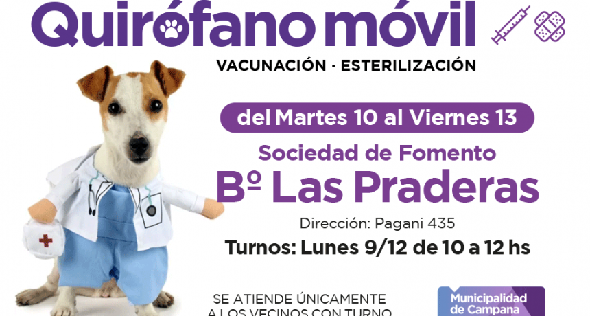 Las Praderas: el quir&oacute;fano m&oacute;vil visitar&aacute; el barrio para realizar castraciones gratuitas   
