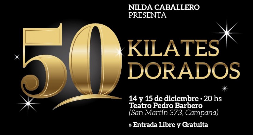 El show de danzas &ldquo;50 kilates dorados&rdquo; llega al teatro Pedro Barbero