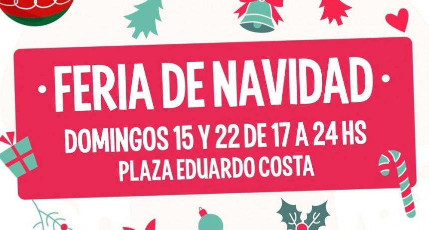 Llega una Feria de Navidad a la plaza Eduardo Costa