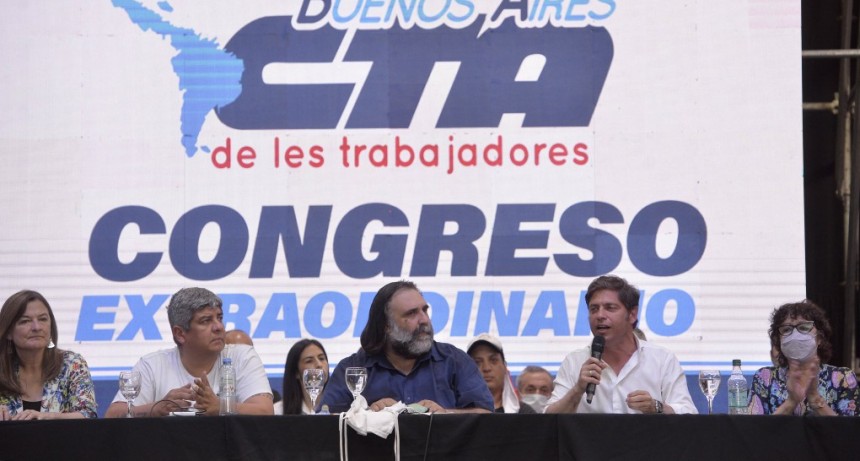 LA PLATA : Kicillof participó del cierre del Congreso Extraordinario de la CTA de la Provincia 