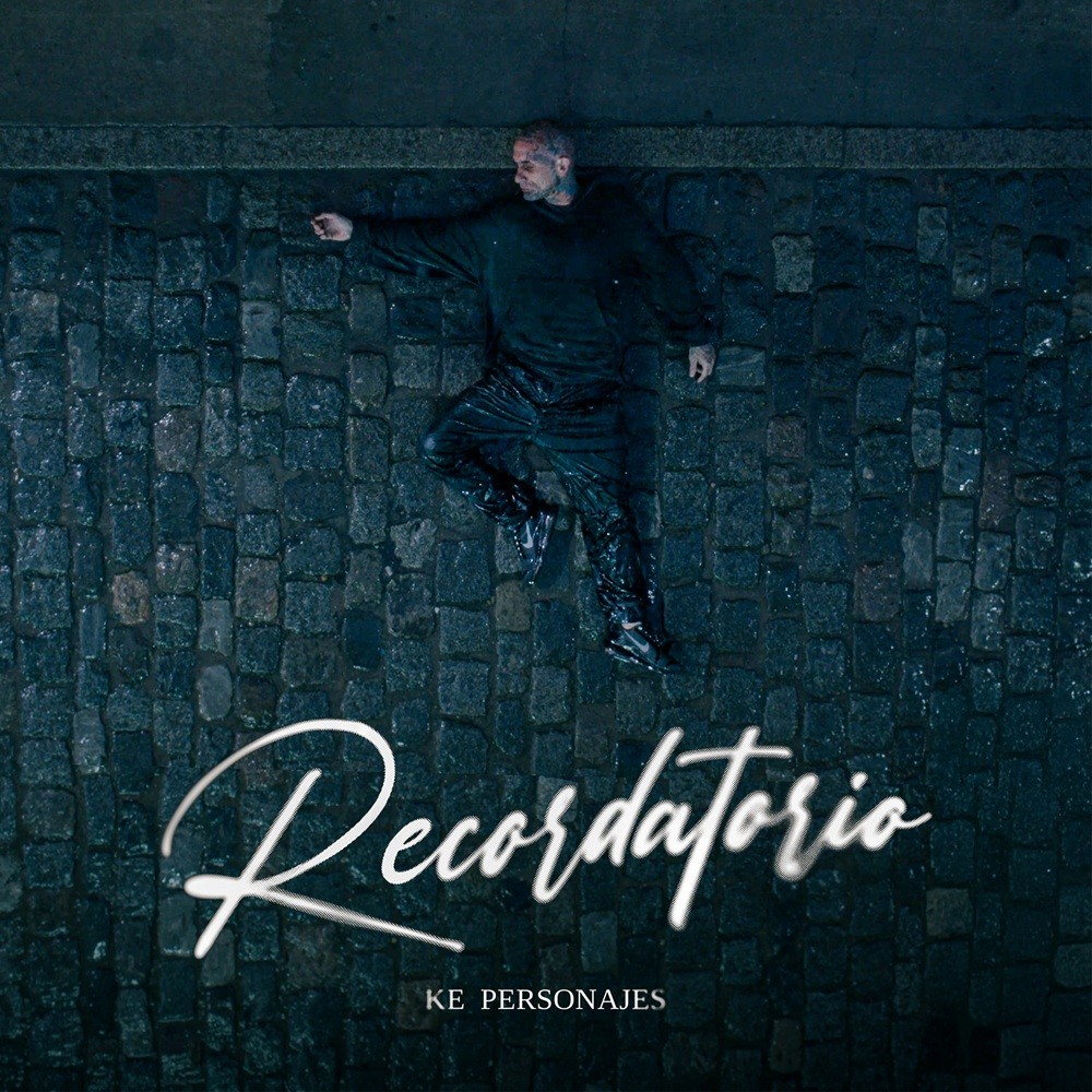 KE PERSONAJES LLEGA HASTA EL ALMA CON SU NUEVO ESTRENO “RECORDATORIO”